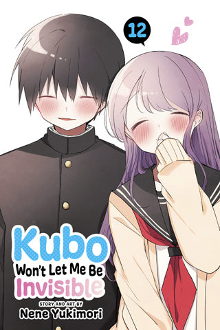 Kubo Won't Let Me Be Invisible - Vol. 12