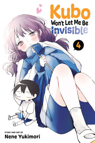 Kubo Won't Let Me Be Invisible - Vol. 4