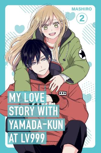 My Love Story with Yamada-kun at Lv999 - Vol. 02