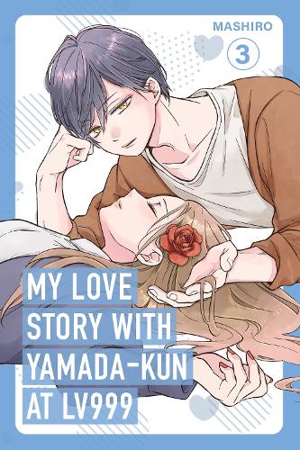 My Love Story with Yamada-kun at Lv999 - Vol. 03