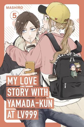 My Love Story with Yamada-kun at Lv999 - Vol. 05