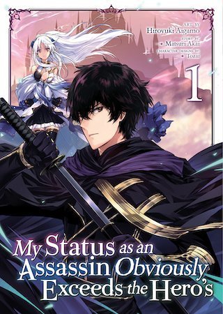 My Status as an Assassin Obviously Exceeds the Hero’s - Vol. 1 (Manga)